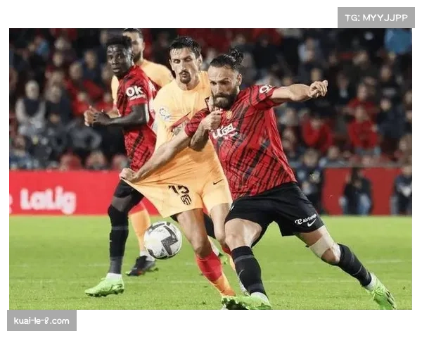 保级大战！马洛卡vs莱万特，降级压力激增，谁能逃出死亡边缘？